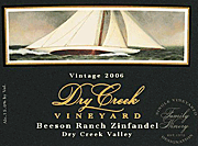 Dry Creek 2006 Beeson Ranch Zinfandel